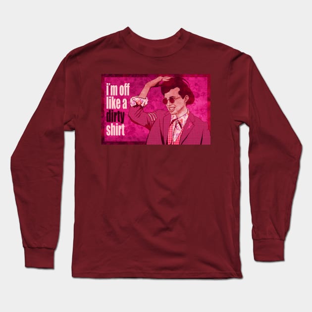 Duckie Quote Long Sleeve T-Shirt by MondoDellamorto